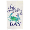 Crab Kitchen Towel- Life Is Better By The Bay